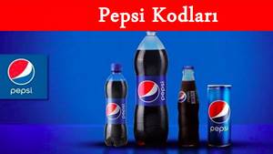 Pepsi Kodları 2023 | Kullanılmamış Pepsi Şifreleri 